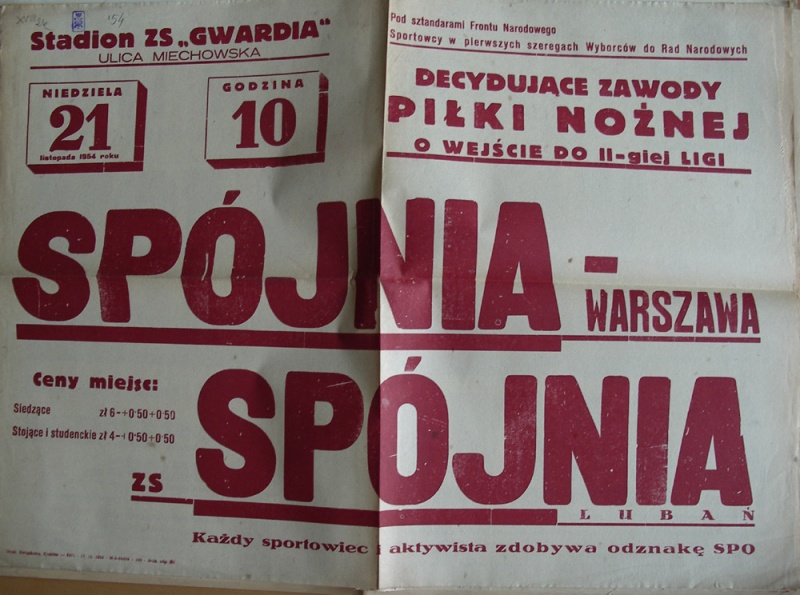 Przykładowy plakat z zawodów Spójni ze Spójnią, gdyby mecz się odbywał miesiąc później na plakacie widniałaby informacja o meczu Sparty ze Spartą.